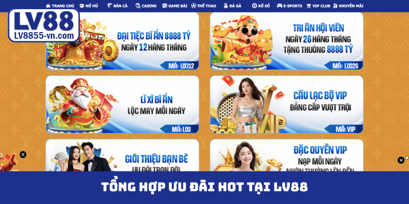 Tổng hợp ưu đãi hot tại LV88