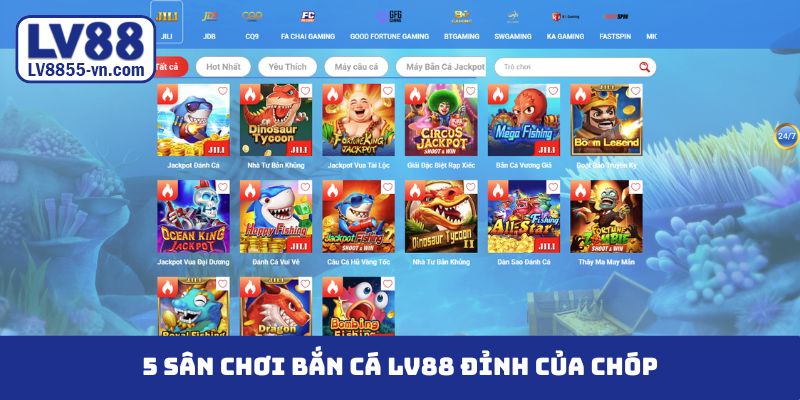 5 sân chơi bắn cá LV88 đỉnh của chóp